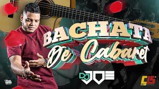 Bachata de CABARET   En Vivo Con Dj joe el Catador #ComboDeLos15​ 