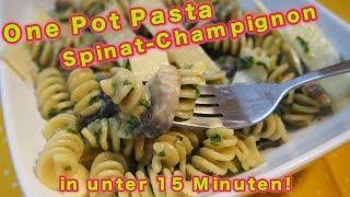 One Pot Pasta - Spinat Champignon Nudeln - Rezept