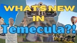 New In Temecula. Everything you need to know!