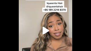 Iqueenla Hair Review Best Hair Vendors List 2022 by our Client Ft,Iqueenla Hair