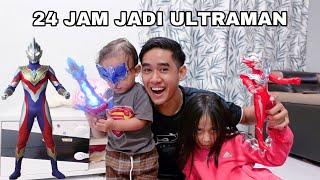 24 JAM JADI ULTRAMAN 