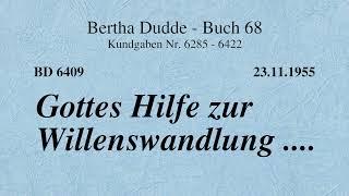 BD 6409 - GOTTES HILFE ZUR WILLENSWANDLUNG ....