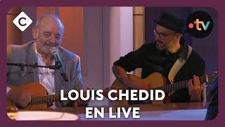 Louis Chedid “Je suis là” en live - C à vous