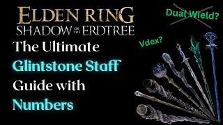 The ULTIMATE Glintstone Staff Guide - Elden Ring Shadow of the Erdtree