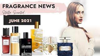 Fragrance news June 2021 - Stella Scented