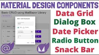 Blazor : Basic CRUD using MatBlazor Library Components | Material Design Components