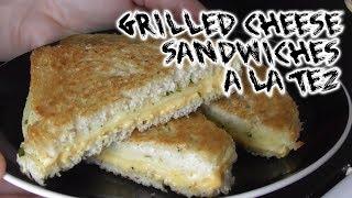 Grilled cheese sandwiches á la Tez