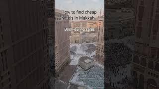 tips for cheap hotels in Makkah for 2024 #umrahtips #cheaphotelsmakkah #muslimtravelgirl