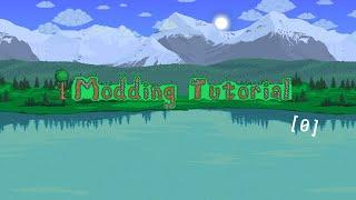 Getting Started | Terraria Modding Tutorial [0]