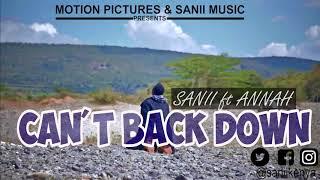 ShukaBwoy [SANII] - CANT BACK DOWN (unofficial Audio release 2018)