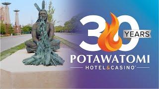 Celebrating 30 years of Potawatomi Hotel & Casino