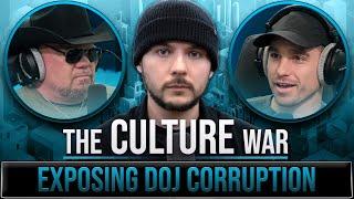 Finish This Fight Movie, EXPOSING Government & DOJ Corruption | The Culture War with Tim Pool