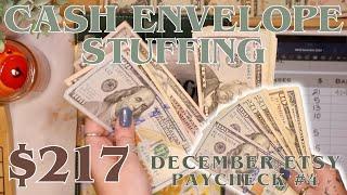 $217 Cash Envelope Stuffing | December Etsy Paycheck #4! | 25 Year Old Budgets