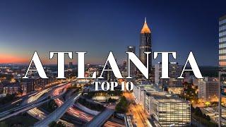 Top 10 Must-Visit Places in Atlanta: Hidden Gems In Atlanta Travel Guide