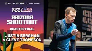 Arizona Shootout | Quarter Final | Justin Bergman vs Cleve Thompson