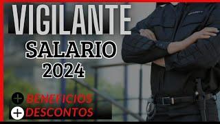 Salário do #vigilanteqrv 2024 quantos ganha um vigilante #vigilantepatrimonial #vigilantescomorgulho