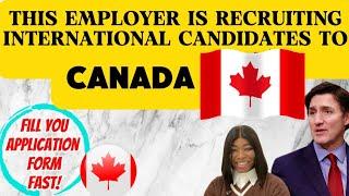 3 CANADA EMPLOYERS HIRING INTERNATIONAL WORKERS!  FOLLOW THIS STEP-BY-STEP GUIDE TO APPLY 