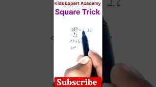 Square Trick  #kidsexpertacademy #lokendrakaushal #squaretricks