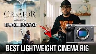 LIGHTWEIGHT CINEMA RIG for SONY FX3 ( FX30 ) - This Camera filmed "THE CREATOR" Movie #thecreator