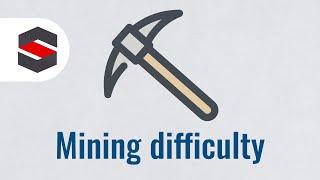 Mining Difficulty - Simply Explained