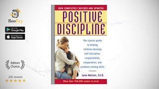 Positive Discipline  Book Summary By Jane Nelsen  How to discipline children effectively and with