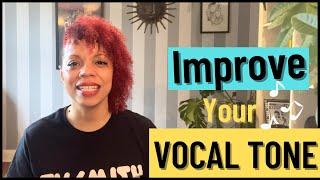 Improve Your Vocal Tone | Sing Better | Free Singing Tutorial