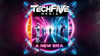 TechFive Media - A New Era (Official Release)