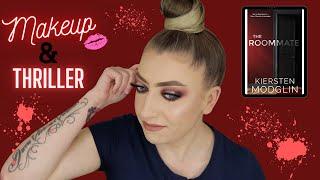 MAKEUP & THRILLER | THE ROOMMATE BY KIERSTEN MODGLIN | BOOK REVIEW | GRWM #makeup #booktube