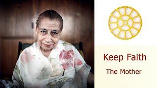 Keep Faith -The Mother