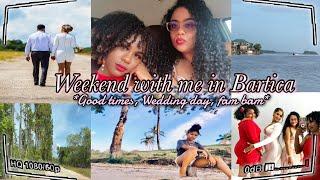 VLOG: WEEKEND WITH ME IN BARTICA | Good times, Wedding day, family moments!