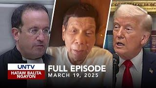 UNTV: Hataw Balita Ngayon | March 19, 2025