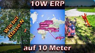 10Watt ERP auf 10m - wie Klasse N #erp #hamradio #amateurfunk #einsteiger #newbee #test #10m