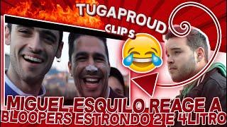 MIGUEL ESQUILO REAGE A BLOOPERS ESTRONDO 2 E 4LITRO Produções | TWITCH Stream