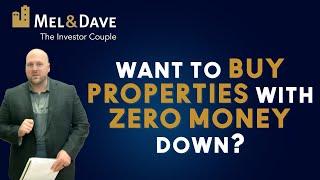 Real Estate | WANT TO BUY PROPERTIES WITH ZERO MONEY DOWN? |