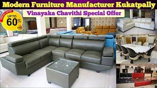 Furniture Manufacturer In Kukatpally | Vinayaka Chavithi Special Offer | Modern Furniture Store