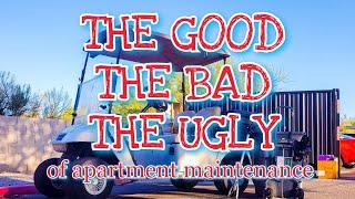 THE GOOD THE BAD AND THE UGLY. Of apartment maintenance. #maintenance , #maintenancetechnician,