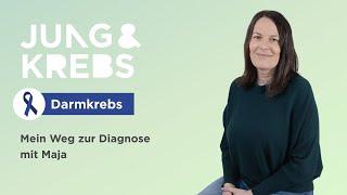 Maja // Mein Weg zur Diagnose - Jung & Krebs - Darmkrebs