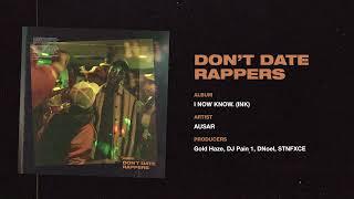 AUSAR - DON'T DATE RAPPERS