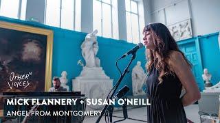 Mick Flannery + Susan O'Neill | Angel From Montgomery (John Prine) |  Other Voices #Courage2020