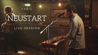 FABIG - Neustart (Live Session)