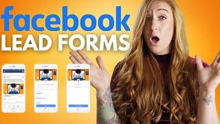 Facebook Lead Forms: Set up a Lead Form That WORKS (2024)