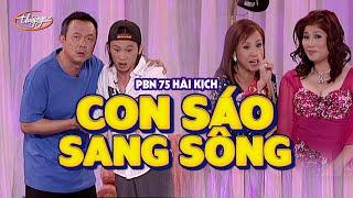 Hài Hoài Linh, Chí Tài | "Con Sáo Sang Sông" | PBN 75