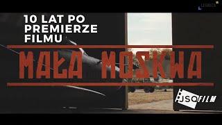 Mała Moskwa 4K - 10 Lat Po Premierze Filmu Waldemara Krzystka - Sceny z Filmu + Ujęcia z Drona