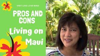 Pros and Cons of Living on Maui Hawaii