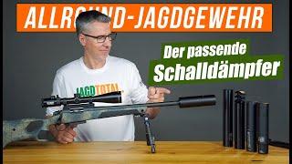 Optimale Schalldämpferwahl für das ALLROUND-JAGDGEWEHR - Episode 7 | JAGD TOTAL