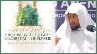 The Ruling Of Celebrating Mawlid by Imam ash-Shawkaani || Shaykh Saeed Hassan #masjidannawawi