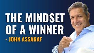 The Mindset Of A Winner - John Assaraf