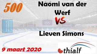 Naomi van der Werf vs Lieven Simons 500 Thialf 20200309