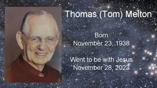 2023 12 9 Tom Melton Remembered