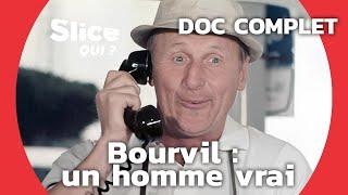 Bourvil : Acteur populaire du cinéma français | SLICE Qui ? | DOCUMENTAIRE COMPLET